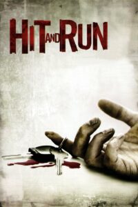 Hit and Run – ฮิต แอนด์ รัน