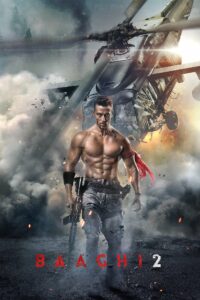 Baaghi 2 บากิ ยอดคนสุดระห่ำ