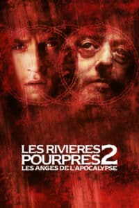 Les Rivières pourpres 2 : Les Anges de l’apocalypse สองอันตราย คัมภีร์มหากาฬ