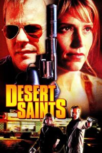 Desert Saints เดรสเซิร์ท เซนต์ (2002)