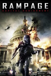 Rampage: Capital Punishment คนโหดล้างเมืองโฉด 2