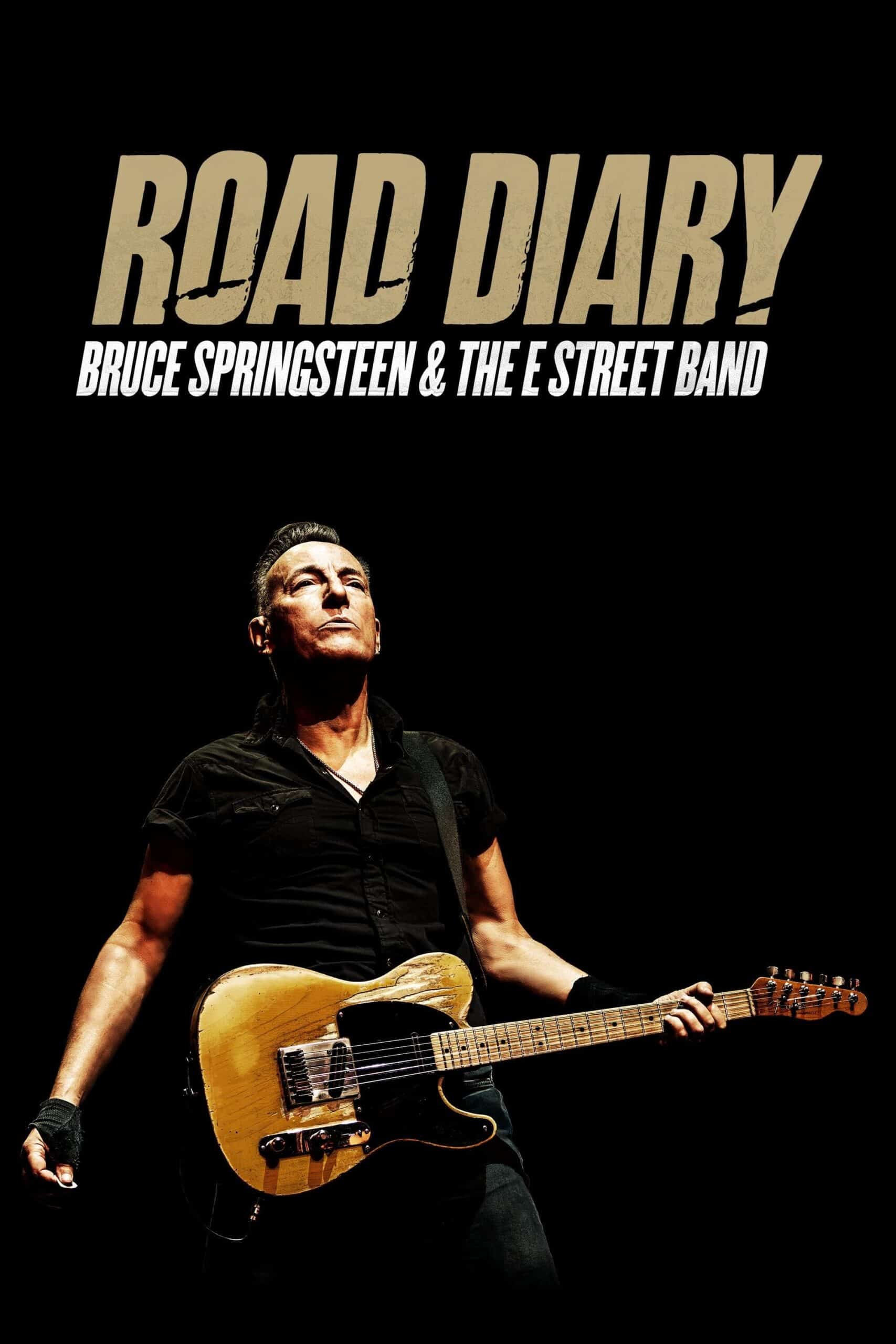 Road Diary: Bruce Springsteen and The E Street Band บันทึกการทัวร์: บรูซ สปริงสทีน และวงอี สตรีท แบนด์