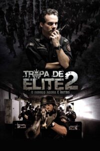 Tropa de Elite 2: ปฏิบัติการหยุดอาชญากรรม ภาค 2