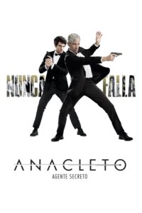 Anacleto: Agente secreto อโนเคลโต้: สายลับสุดป่วน