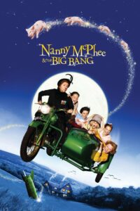 Nanny McPhee and the Big Bang แนนนี่ แมคฟี่ พี่เลี้ยงมะลึกกึ๊กกึ๋ย 2