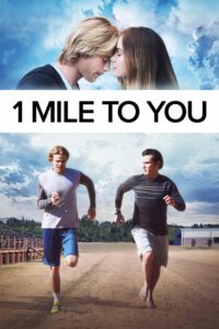 1 Mile To You หนึ่งไมล์ถึงเธอ