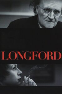 Longford ลอร์ดลองฟอร์ด: เรื่องราวแห่งการให้อภัย