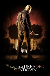 The Town that Dreaded Sundown เมืองแห่งความกลัวตอนพระอาทิตย์ตก