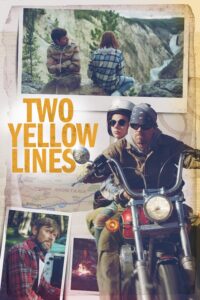 Two Yellow Lines สองเส้นขนานแห่งชีวิต