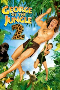 George of the Jungle 2 จอร์จ เจ้าป่าฮาหลุดโลก 2