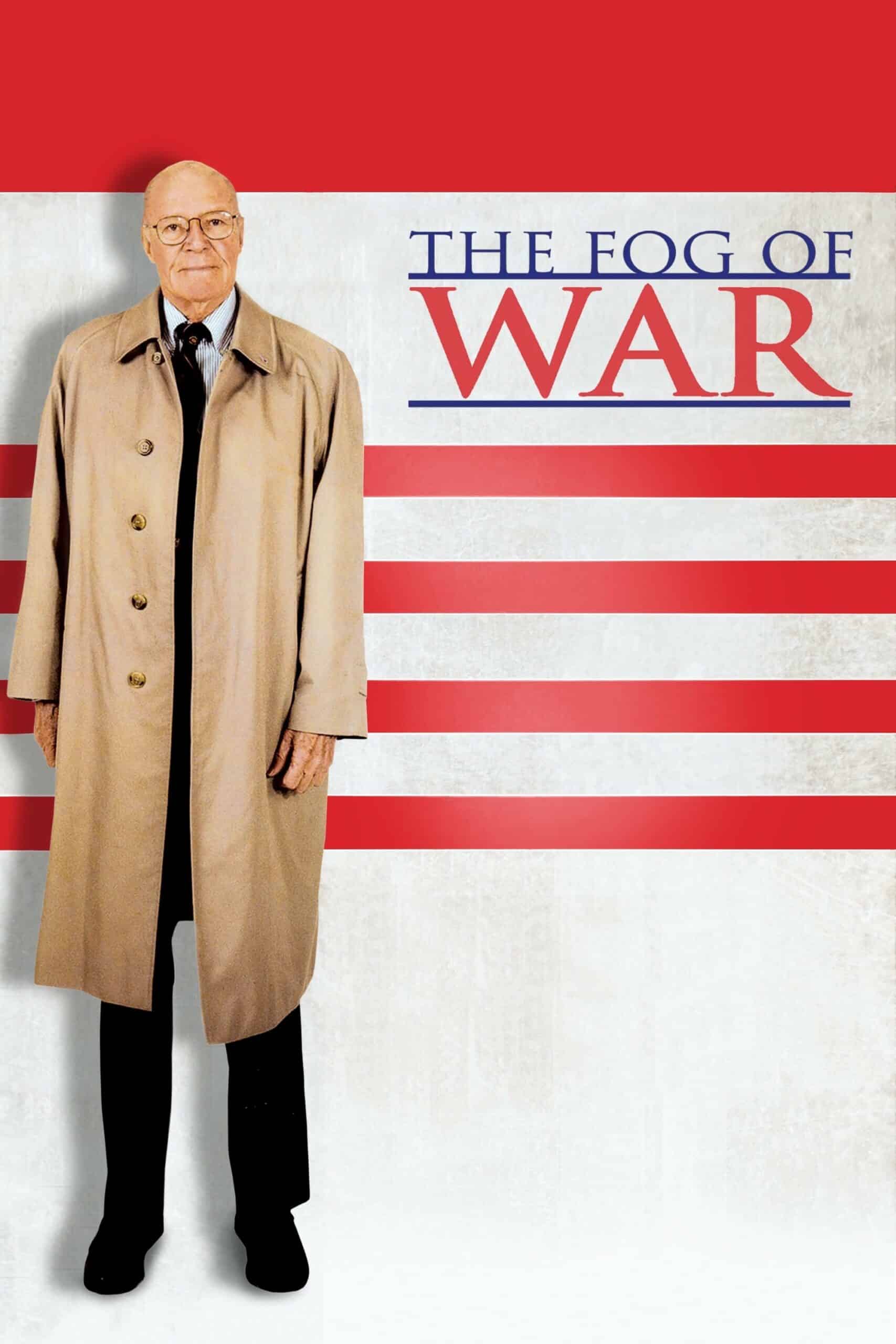 The Fog of War หมอกแห่งสงคราม