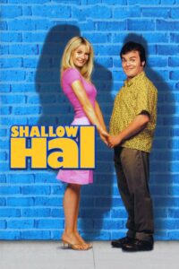 Shallow Hal รักแท้ ไม่อ้วนเอาเท่าไร