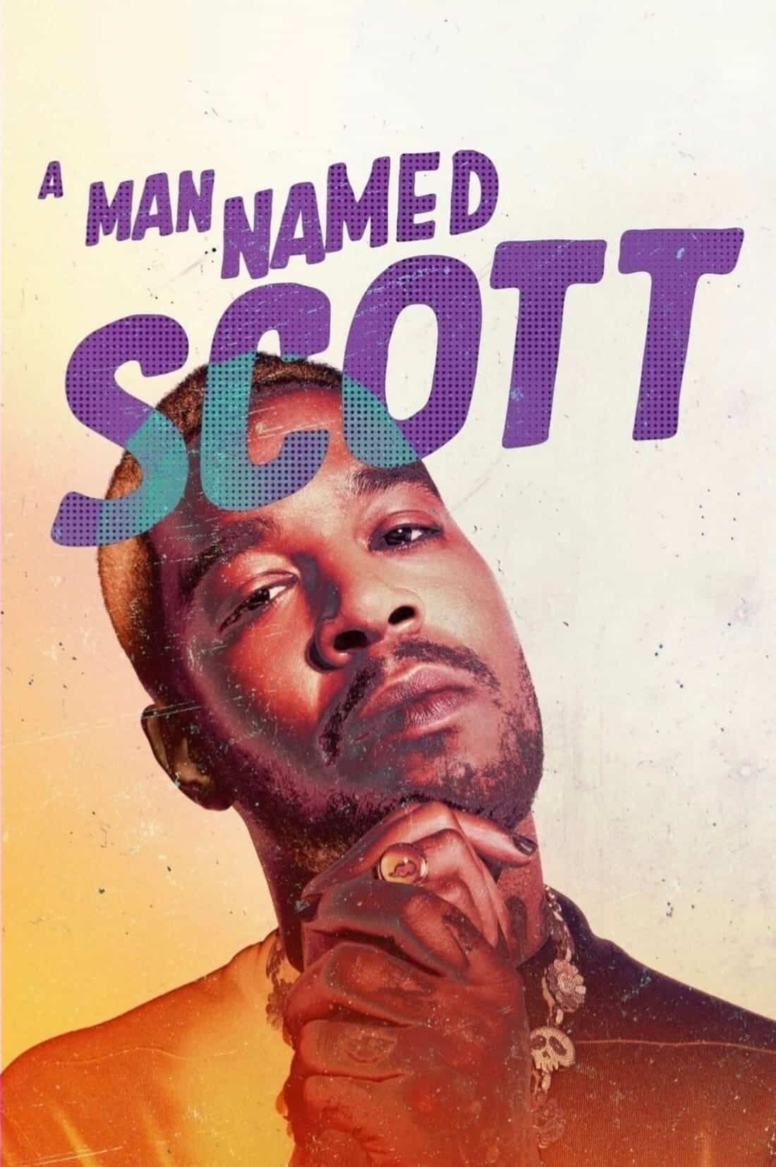 A Man Named Scott ชายชื่อสก็อตต์