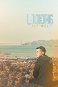 Looking: The Movie เดอะ มูฟวี