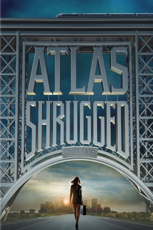 Atlas Shrugged: Part I อัจฉริยะรถด่วนล้ำโลก