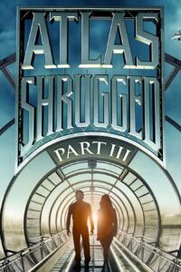 Atlas Shrugged: Part III อัจฉริยะรถด่วนล้ำโลก 3