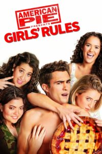 american pie presents girls rules อเมริกันพายขอเสนอ: พี่ไม่ต้อง น้องแอ้มเอง