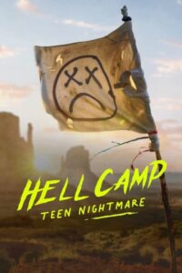 Hell Camp: Teen Nightmare ค่ายนรก: ฝันร้ายวัยรุ่น