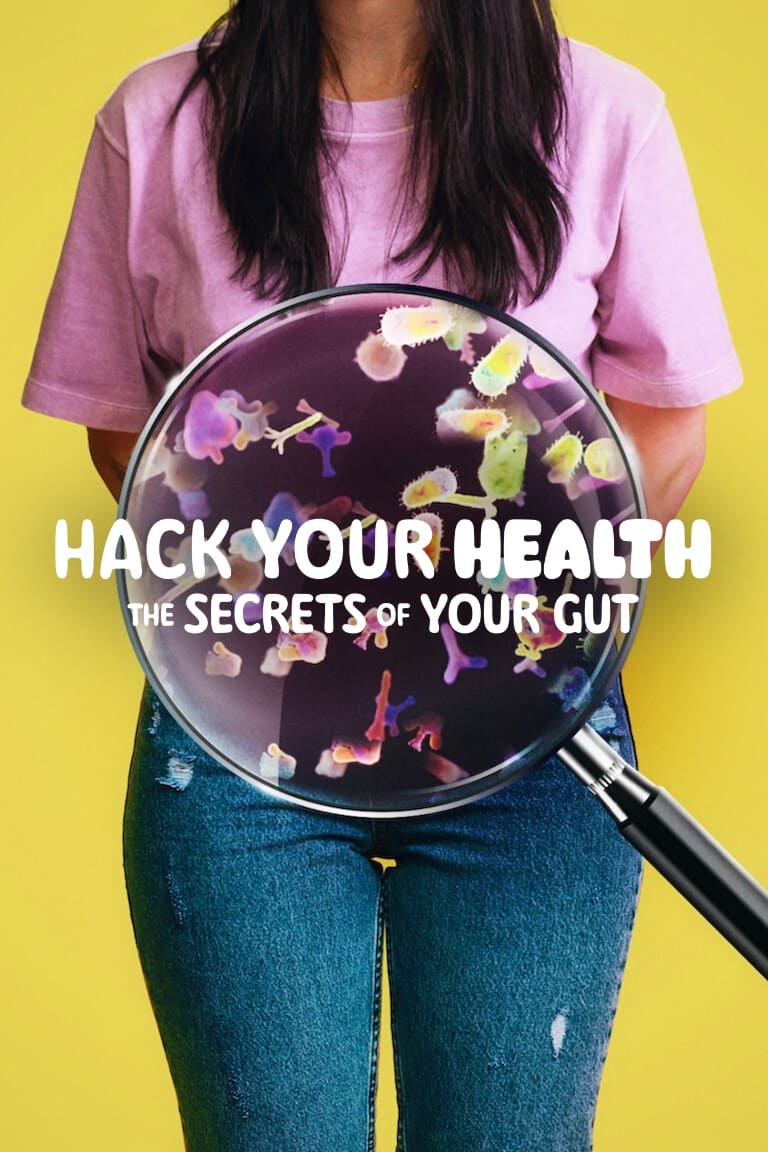 Hack Your Health: The Secrets of Your Gut แฮ็กสุขภาพ: ความลับของการกิน