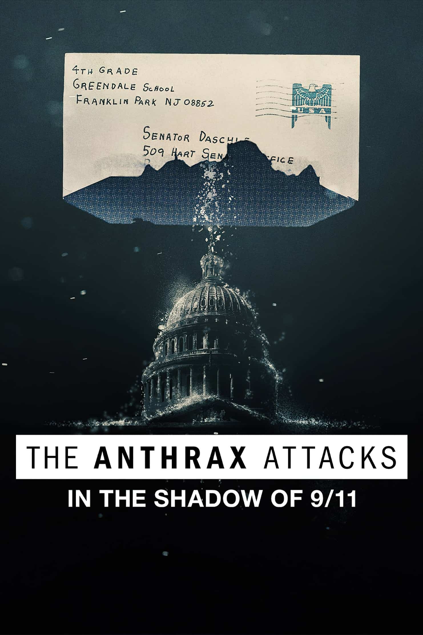 The Anthrax Attacks: In the Shadow of 9/11 “แอนแทรกซ์: เงามืดหลังเหตุการณ์ 9/11”