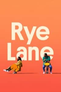 Rye Lane Rye Lane”รักเริ่มต้นที่รายเลน”