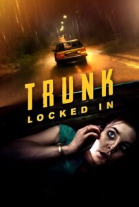 Trunk – Locked In Trunk – ขังตายท้ายรถ