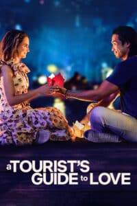 A Tourist’s Guide to Love คู่มือรักฉบับนักท่องเที่ยว