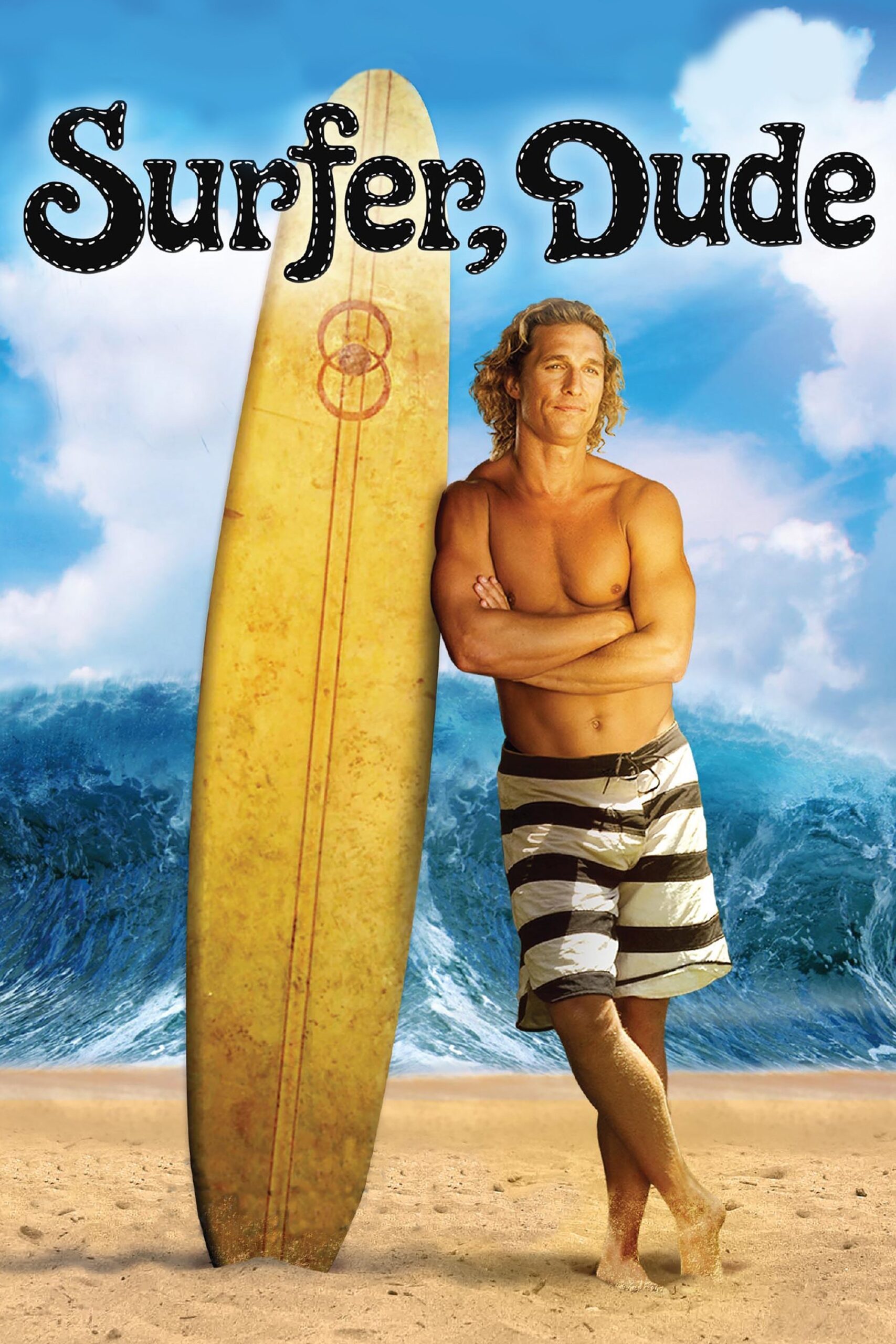 Surfer, Dude โต้คลื่นยักษ์ พักรับลมร้อน