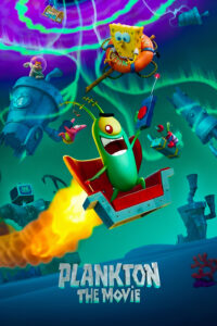 Plankton: The Movie แพลงค์ตอน เดอะ มูฟวี่